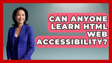 Can Anyone Learn HTML Web Accessibility? - Simple HTML Studio
