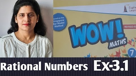 WOW MATHS, Class-7, Ex-3.1,Rational Numbers