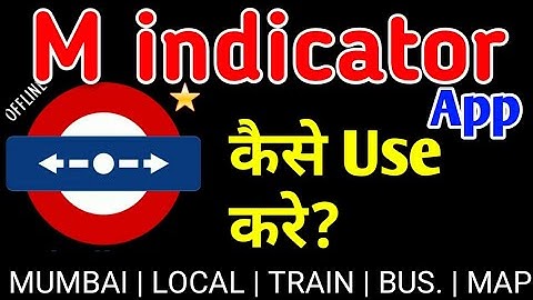 M INDICATOR APP KAISE USE KARE