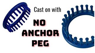 Cast-on LOOM KNITTING  With No Anchor Peg on Your Knitting Loom