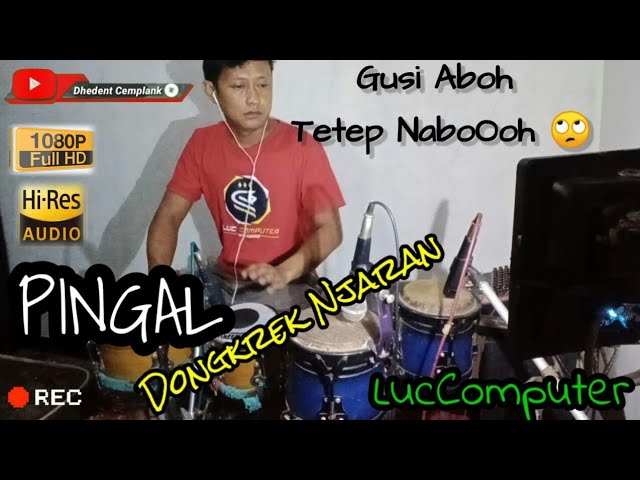 PINGAL(HILANG)//NGATMOMBILUNG//COVER//KENDANG//DONGKREK @Dhedent Cemplank (Official Cover Kendang) class=