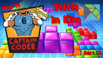 How to Create Tetris in Elm - Part 12 Board Rules