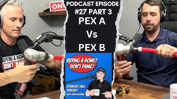 PEX A Vs PEX B Pros & Cons | And Why They Are Not Interchangeable