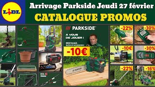 catalogue LIDL Parkside jeudi 27 février 2025 ✅ Arrivage bricolage parkside 🔥 Promos deals jardinage