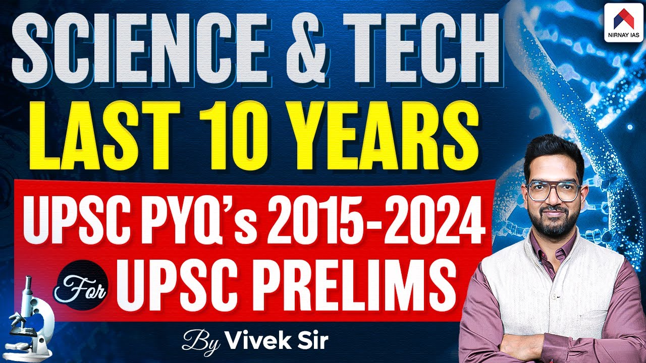 Science and Technology Previous Year Questions for UPSC Prelims 2025 ...