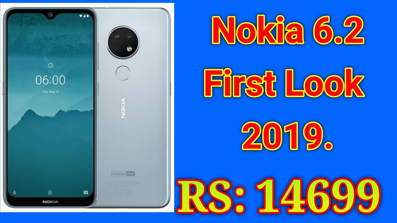 NOKIA 6.2 First Look Video 🤝🤝👌👍