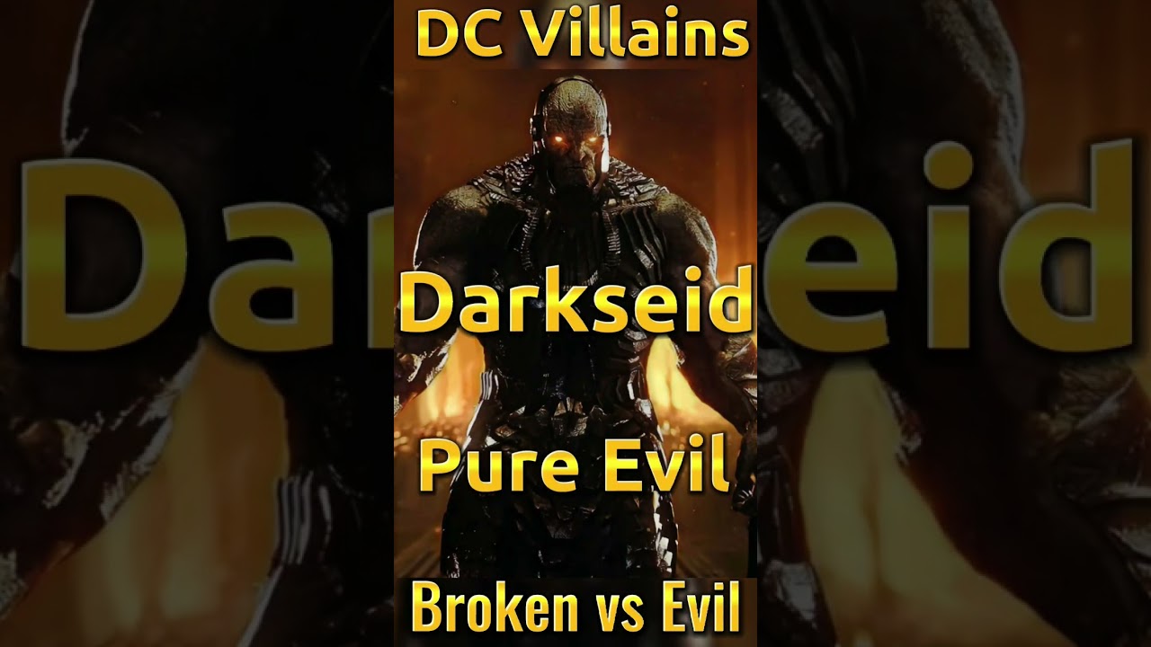 DC Villains Broken or Pure Evil || DC Comics 