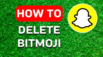 How to Delete Bitmoji in Snapchat (2024) - Full Guide