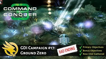 C&C 3: Tiberium Wars - GDI Campaign #17: Ground Zero [Bad Ending, Using Liquid Tiberium Bomb]