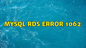 MySQL RDS Error 1062