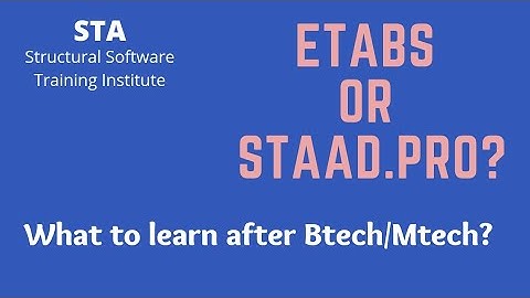 Staad Pro Vs Etabs l which software to learn in 2021