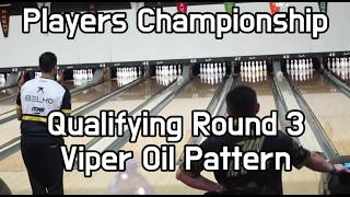 PBA Players Championship Round 3 Qualifying: Viper Pattern