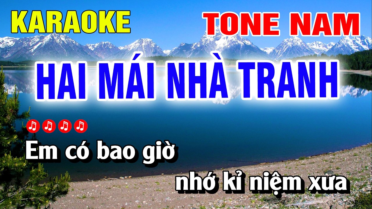 Karaoke Hai Mái Nhà Tranh Tone Nam Nhạc Sống Dễ Hát | Duy Chiến