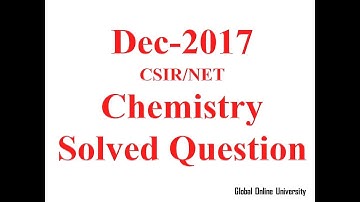 CSIR NET Dec 2017 Chemical science.solved question paper. Part-C. chemistry