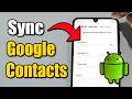 How To Sync Contacts On Android With Google Account (Best Method)