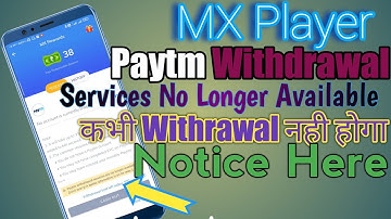 Mx Player Paytm Withdrawal services No Longer Available 2022!! MX Cash Withdrawal Problem Solve 💯