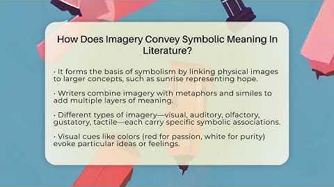 How Does Imagery Convey Symbolic Meaning In Literature? - The Prose Path