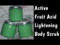 How To Make Fruit Acid Body Scrub | Diy Lightening Body Polish