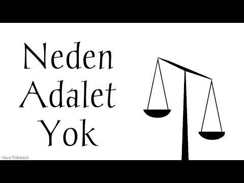 Neden Adalet Yok