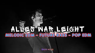 Bass Nova – Alles War Leicht (Nostalgic Melodic EDM 2026)