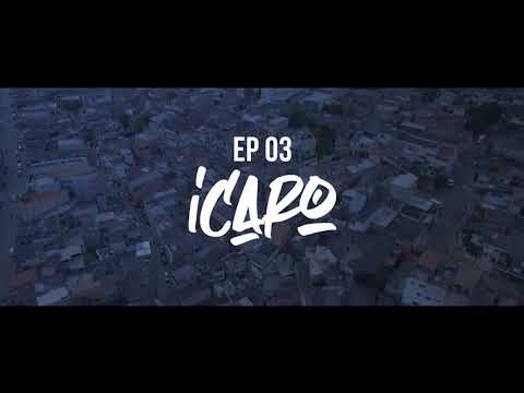 Pense Grande Sua Quebrada - Ep. 03 - Ícaro