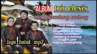 lagu batak trio elexis spesial andung-andung (lagu batak mp3)