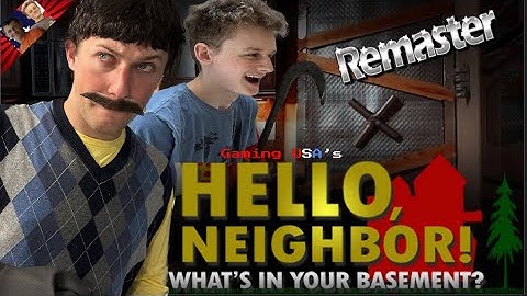 [Hello Neighbor] What
