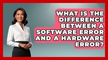 What Is the Difference Between a Software Error and a Hardware Error? | Learn To Troubleshoot News