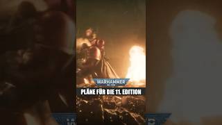 Meine Pläne für die 11. Edition von Warhammer 40K #warhammer40k