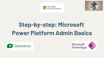 Microsoft Power Platform Admin Overview (2025)