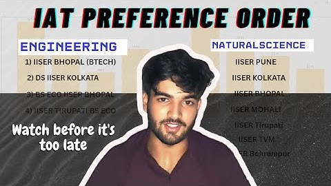Best IISER Preference Order for IAT 2025 🔥 | Must-Watch Before Locking Choices! #iiser #iat