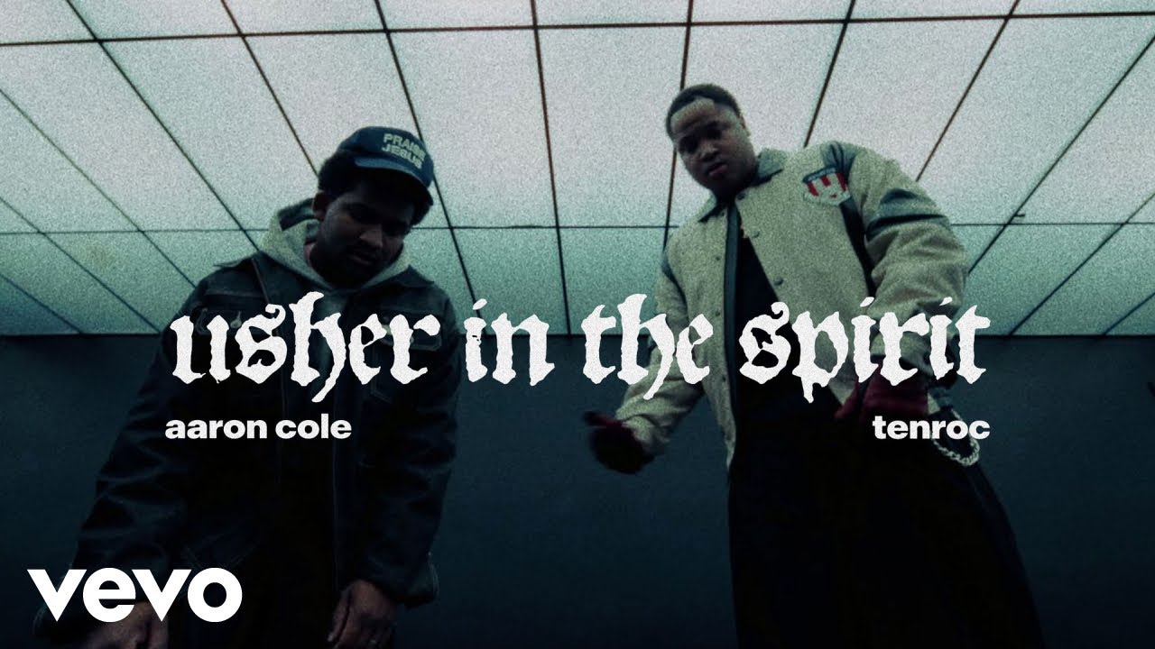 Aaron Cole, Tenroc - usher in the spirit (Music Video)