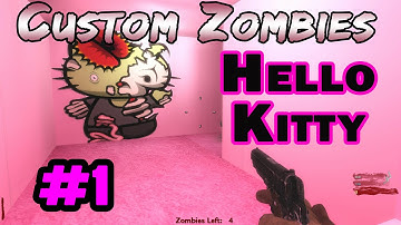 Custom Zombies Hello Kitty Part 1
