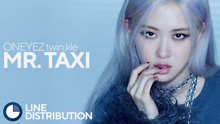 [JAPAN 2nd SINGLE] ONEYEZ twin.kle - Mr. Taxi | Line Distribution