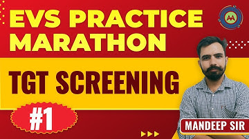 EVS PRACTICE MARATHON FOR TGT SCREENING BY MANDEEP SIR  ACHIEVERS ACADEMY