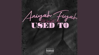 Used to (feat. lougotcash)