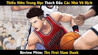 Review Phim: Thiếu Niên Trung Học Thách Đấu Các Nhà Vô Địch | Cú Úp Rổ Đầu Tiên | Linh San Review