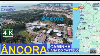 ÂNCORA »»» VIANA DO CASTELO, Distrito; »»» CAMINHA, Concelho