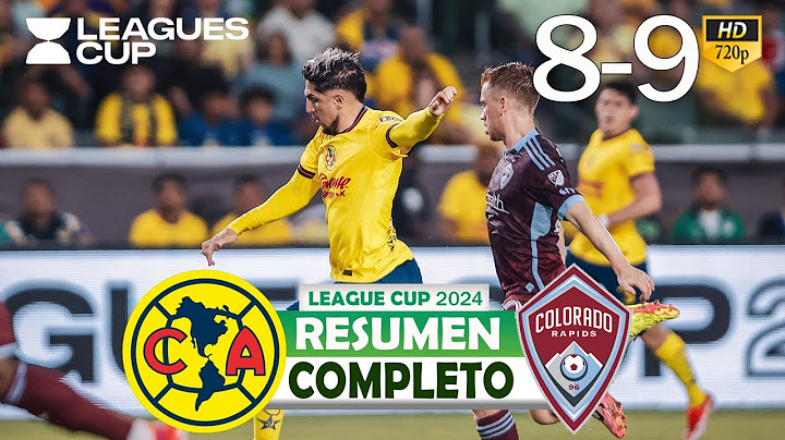 Club America vs Colorado Rapids | Resumen Completo | Leagues Cup 2024