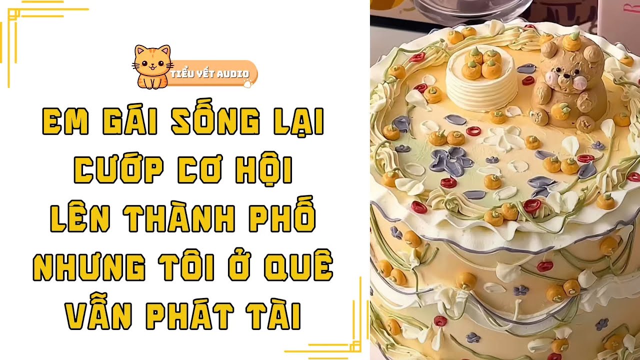 FULL | TRÙNG SINH EM GÁI CHỌN LÊN THÀNH PHỐ CÒN TÔI Ở LẠI QUÊ CÙNG CẢ LÀNG PHÁT TÀI | TRUYỆN AUDIO