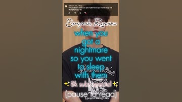 [Straykids Reaction] when you got a nightmare so you went to sleep with them ✨8k subs special✨ [REQ]