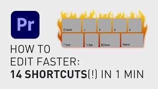 How to edit faster Adobe Premiere