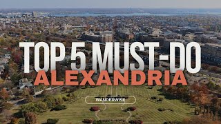 5 Must-dos You Can't Miss in Alexandria Old Town, Virginia | Wanderwise