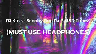 DJ Kass - Scooby Doo Pa Pa (8D Tunez) screenshot 2