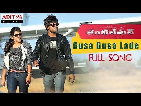 Gusa Gusa Lade Full Song | Gentleman Telugu Movie | Nani, Surabhi, Niveda, Mani Sharmaa