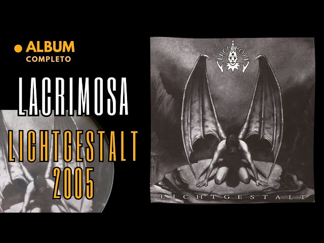 Lacrimosa 👉Lichtgestalt Full Álbum Completo 2005 ღ Metal Gótico