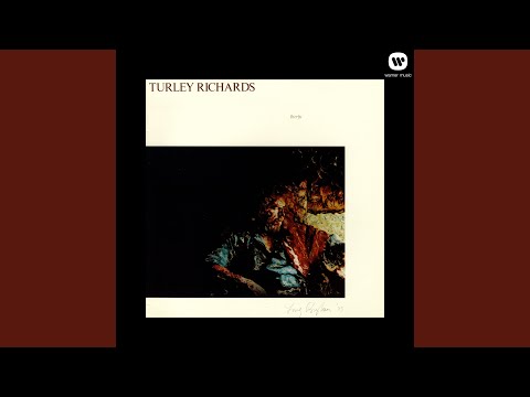 Turley Richards — It's All up to You