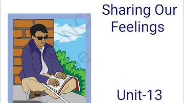 sharing our feelings class 3 EVS NCERT unit 13 hindi explanation /@timetoreadbyvanshikaagrawa4032