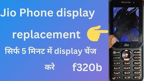 Jio F320B Display Replacement 👇👇