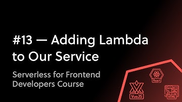 #13 Adding a Lambda Function to Our Service to Record Votes